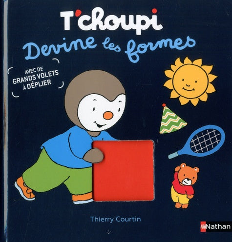 T'choupi devine les formes - Livre animé dès 2 ans